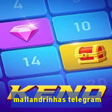 mallandrinhas telegram